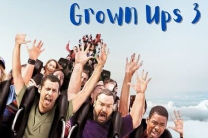 Grown Ups 3