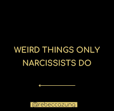 weird things covert narcissists do